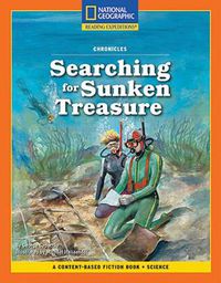 Cover image for Content-Based Chapter Books Fiction (Science: Chronicles): Searching for Sunken Treasure