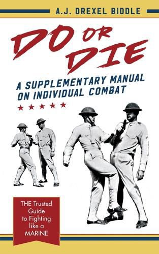 Cover image for Do or Die: A Supplementary Manual on Individual Combat