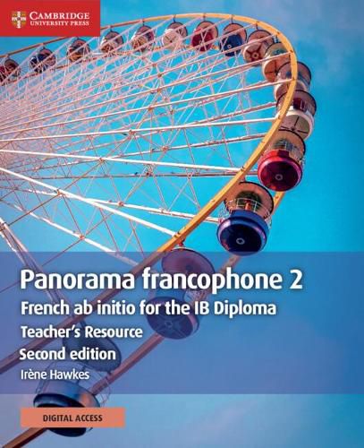 Cover image for Panorama francophone 2 Teacher's Resource with Cambridge Elevate: French ab initio for the IB Diploma