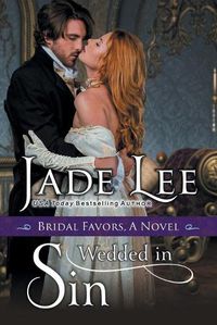 Cover image for Wedded in Sin (A Bridal Favors Novel)