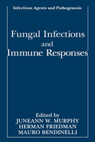 Cover image for Fungal Infections and Immune Responses