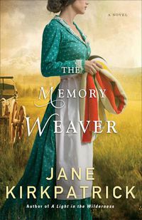 Cover image for The Memory Weaver - A Novel