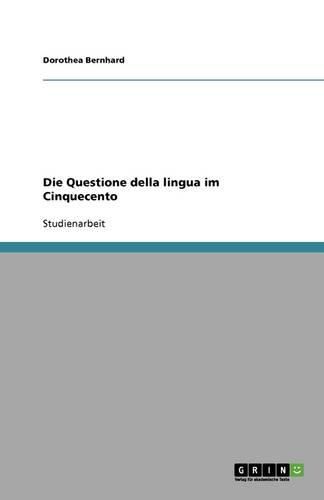 Cover image for Die Questione della lingua im Cinquecento