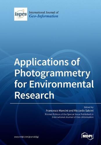 Cover image for Applications of Photogrammetry for Environmental Research