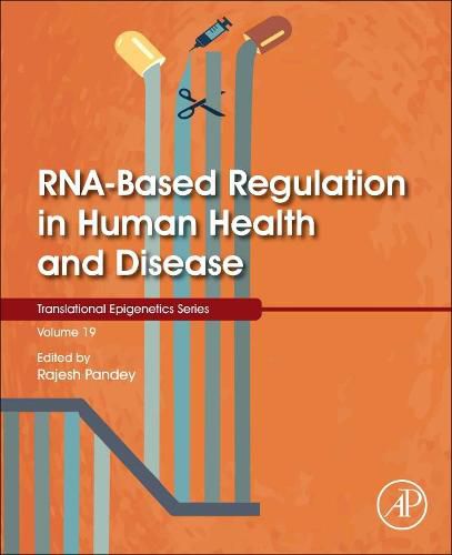Cover image for RNA-Based Regulation in Human Health and Disease