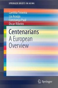 Cover image for Centenarians: A European Overview