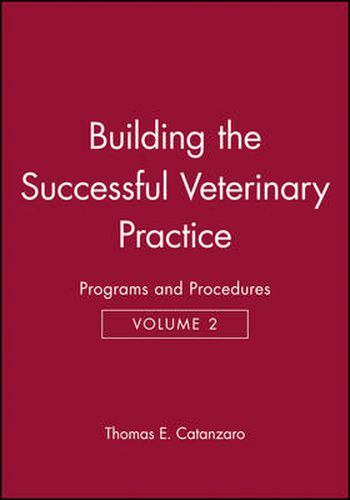 Cover image for Building a Successful Veterinary Practice