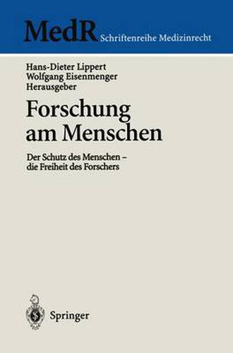 Cover image for Forschung am Menschen: Der Schutz des Menschen - die Freiheit des Forschers