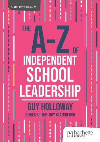 Cover image for The A-Z of Independent School Leadership