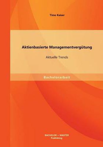 Cover image for Aktienbasierte Managementvergutung: Aktuelle Trends