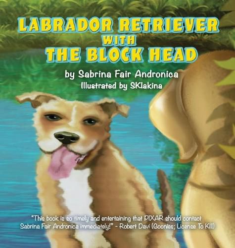 Cover image for Labrador Retriever With The Block Head