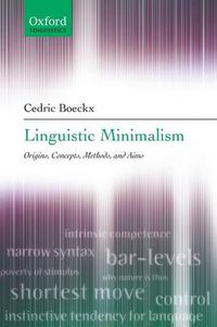 Cover image for Linguistic Minimalism: Origins, Concepts, Methods, and Aims