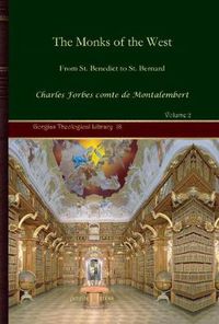 Cover image for The Monks of the West Vol 2): From St. Benedict to St. Bernard