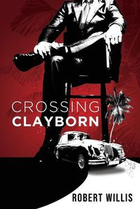 Cover image for Crossing Clayborn