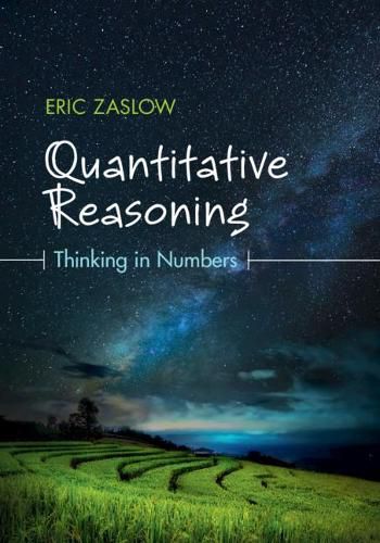 Cover image for Quantitative Reasoning: Thinking in Numbers