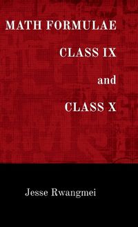 Cover image for MATH FORMULAE CLASS IX and CLASS X