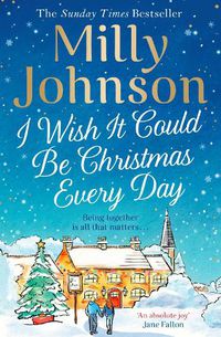 Cover image for I Wish It Could Be Christmas Every Day