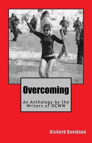 Cover image for Overcoming: An Anthology by the Writers of OCWW