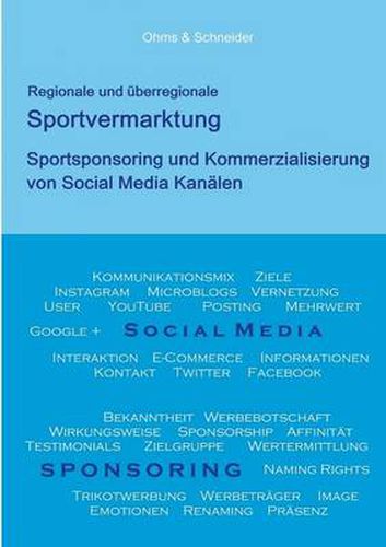 Cover image for Regionale und uberregionale Sportvermarktung: Sportsponsoring und Kommerzialisierung von Social Media Kanalen