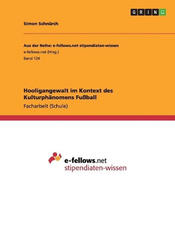 Cover image for Hooligangewalt im Kontext des Kulturphanomens Fussball