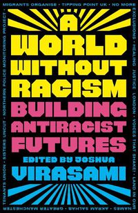 Cover image for A World Without Racism