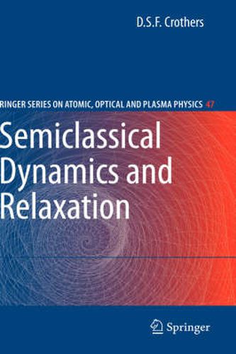 Cover image for Semiclassical Dynamics and Relaxation
