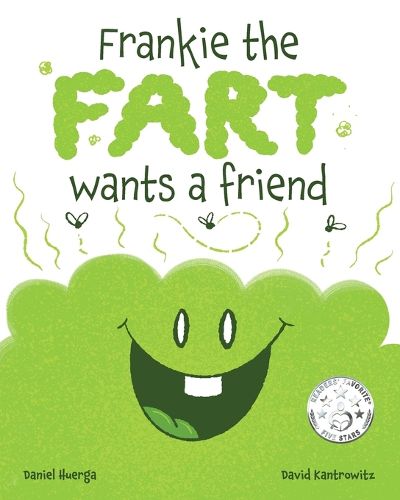 Frankie the Fart Wants a Friend