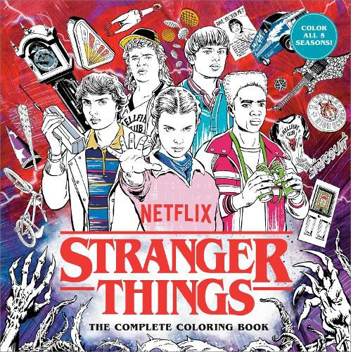 Cover image for Stranger Things: The Complete Coloring Book (Color All Five Seasons!)