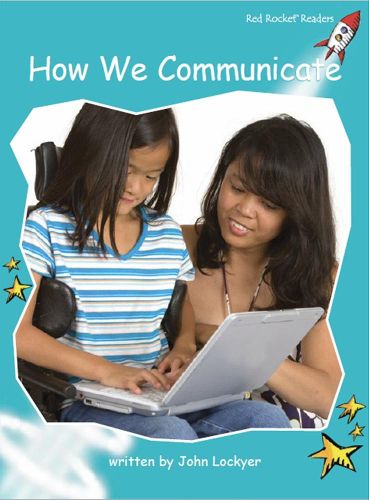 Cover image for Red Rocket Readers: Fluency Level 2 Non-Fiction Set C: How We Communicate
