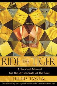 Cover image for Ride the Tiger: A Survival Manual for the Aristocrats of the Soul