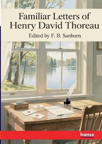 Cover image for Familiar Letters of Henry David Thoreau