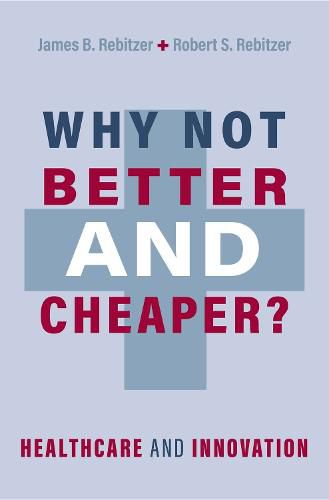 Cover image for Why Not Better and Cheaper?