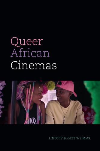 Cover image for Queer African Cinemas