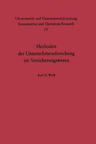 Cover image for Methoden Der Unternehmensforschung Im Versicherungswesen