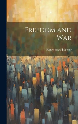 Cover image for Freedom and War