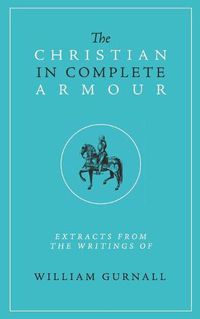 Cover image for The Christian in Complete Armour