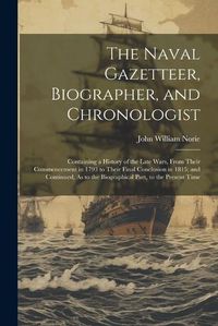 Cover image for The Naval Gazetteer, Biographer, and Chronologist