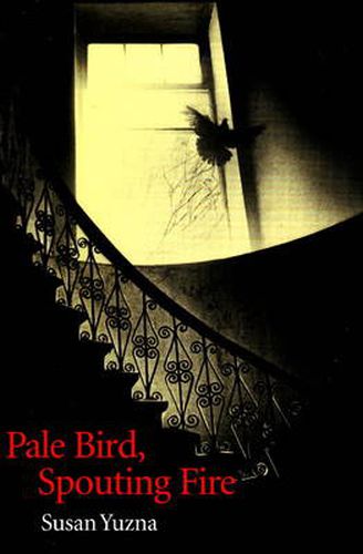 Cover image for Pale Bird, Spouting Fire