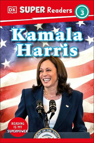 Cover image for DK Super Readers Level 3 Kamala Harris