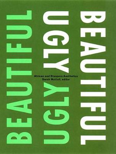 Cover image for Beautiful/Ugly: African and Diaspora Aesthetics