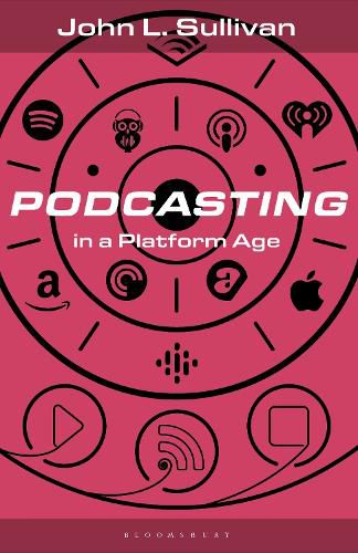 Cover image for Podcasting in a Platform Age