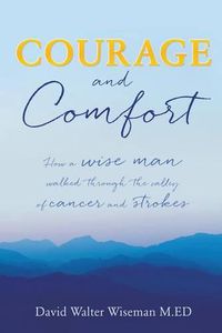 Cover image for Courage and Comfort