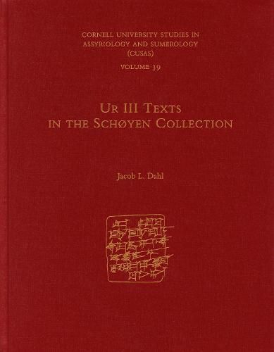 Cover image for Ur III Texts in the Schoyen Collection