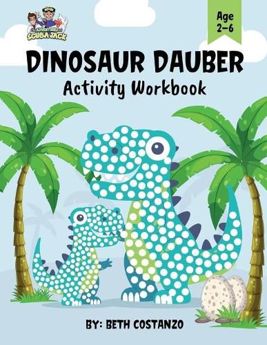 Cover image for Dot Marker Dinosaur Activity Workbook for ages 2-6