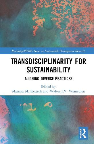 Cover image for Transdisciplinarity For Sustainability: Aligning Diverse Practices