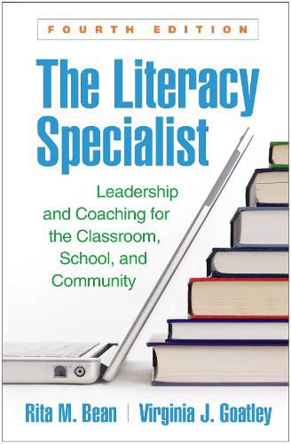 Cover image for The Literacy Specialist: Leadership and Coaching for the Classroom, School, and Community