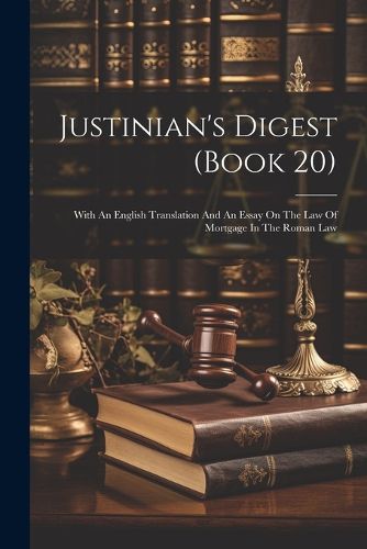Cover image for Justinian's Digest (book 20)