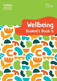 Cover image for International Primary Wellbeing Student's Book 6