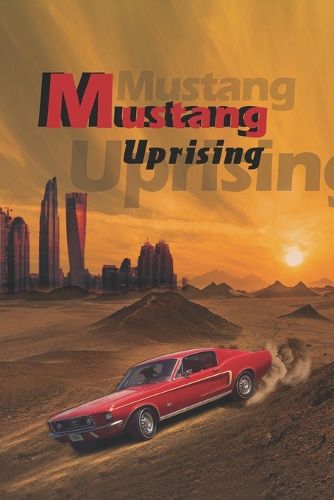 Mustang Uprising