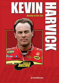 Cover image for Kevin Harvick: Racing to the Top